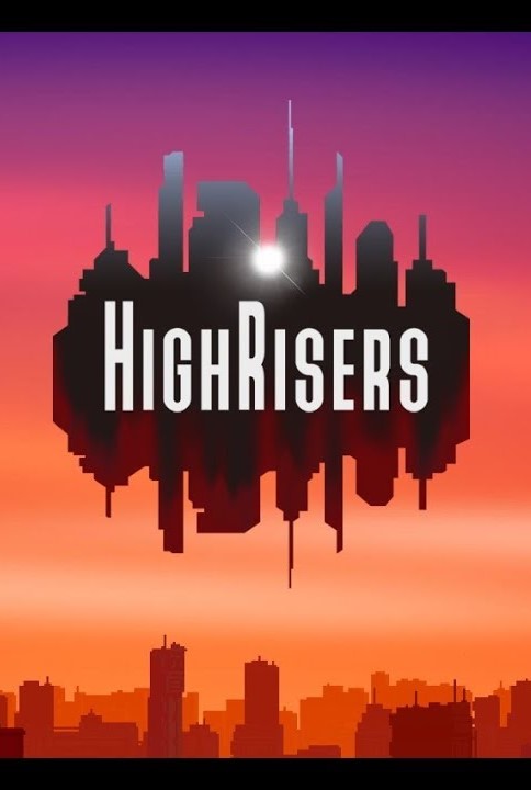 Highrisers